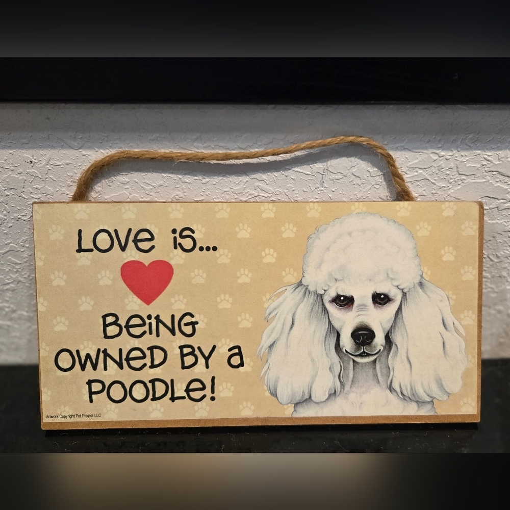 3/$2] Poodle 'Love Is Being Owned By A Dog' Hanging Wall Sign Decor